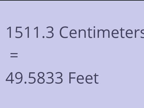 1511.3 CM TO FEET