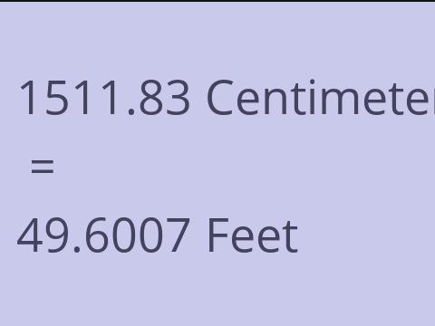 1511.83 CM TO FEET