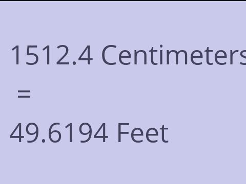 1512.4 CM TO FEET