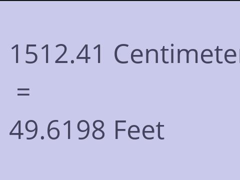 1512.41 CM TO FEET