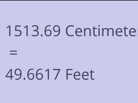 1513.69 CM TO FEET