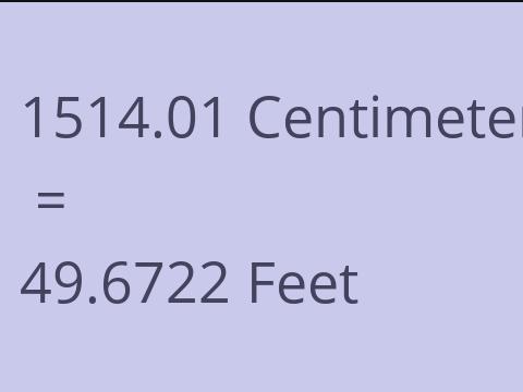 1514.01 CM TO FEET