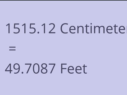 1515.12 CM TO FEET