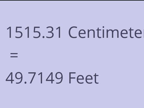 1515.31 CM TO FEET