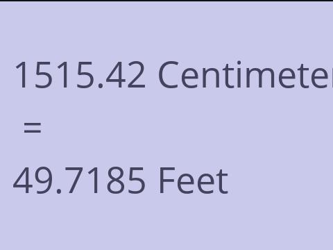 1515.42 CM TO FEET