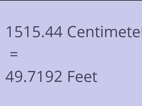 1515.44 CM TO FEET