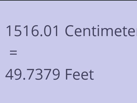 1516.01 CM TO FEET