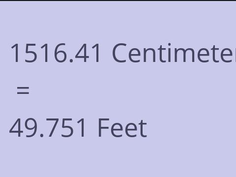 1516.41 CM TO FEET