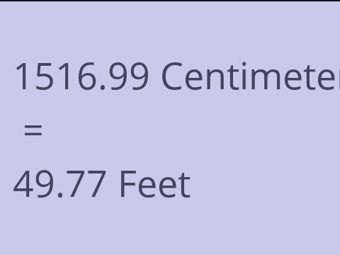 1516.99 CM TO FEET