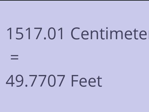 1517.01 CM TO FEET