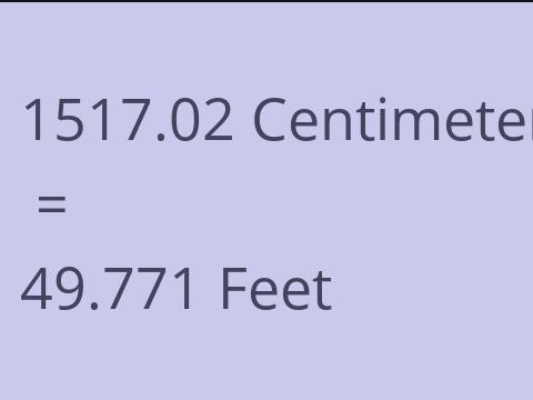 1517.02 CM TO FEET