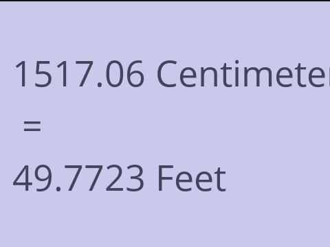 1517.06 CM TO FEET