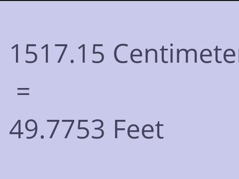 1517.15 CM TO FEET