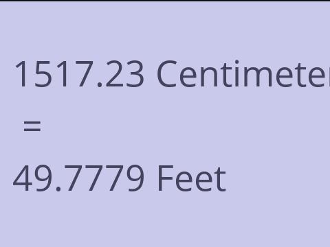 1517.23 CM TO FEET