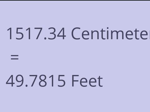 1517.34 CM TO FEET