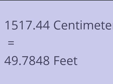 1517.44 CM TO FEET