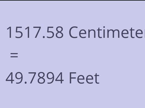 1517.58 CM TO FEET