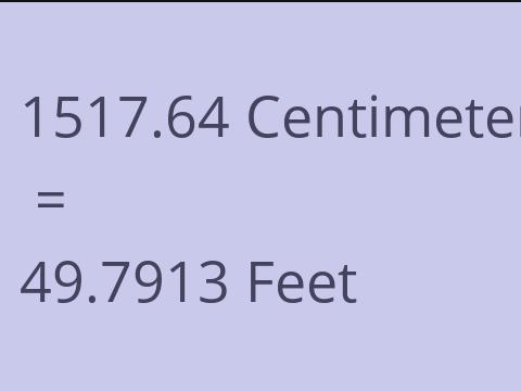 1517.64 CM TO FEET