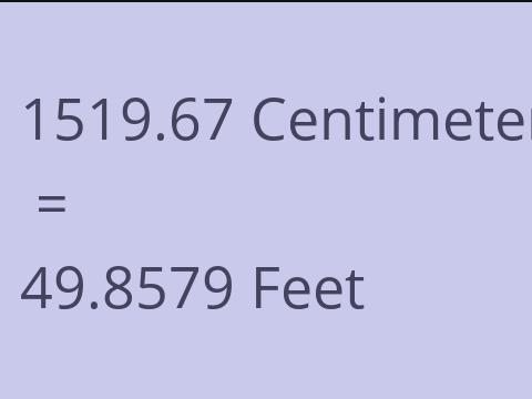 1519.67 CM TO FEET