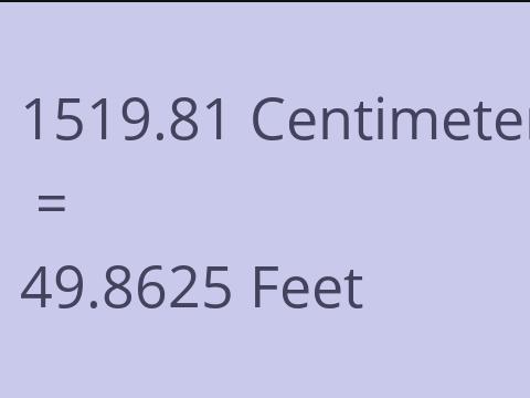 1519.81 CM TO FEET