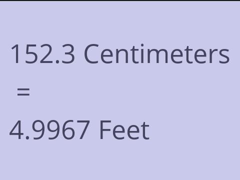 152.3 CM TO FEET