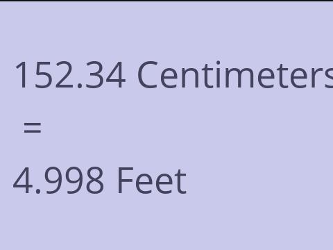 152.34 CM TO FEET