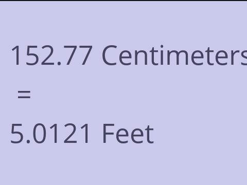 152.77 CM TO FEET