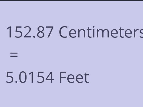 152.87 CM TO FEET