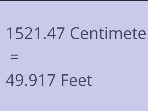 1521.47 CM TO FEET