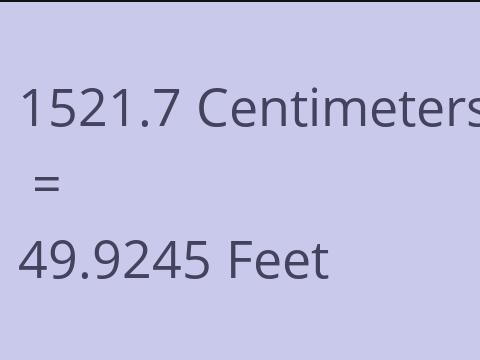 1521.7 CM TO FEET