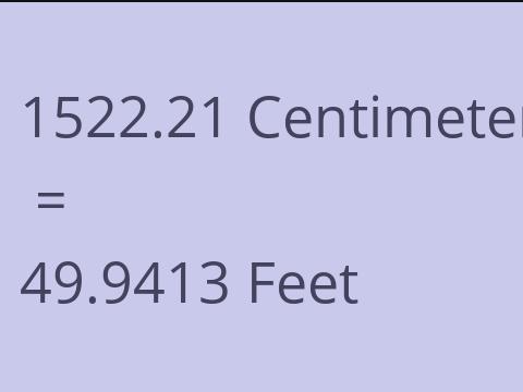 1522.21 CM TO FEET