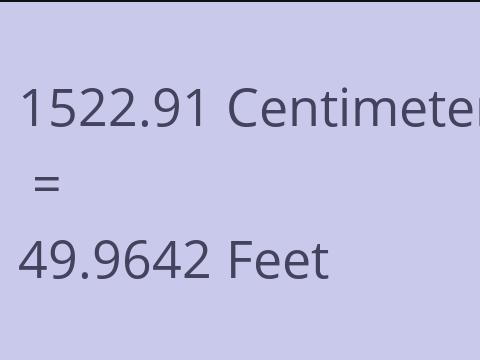 1522.91 CM TO FEET