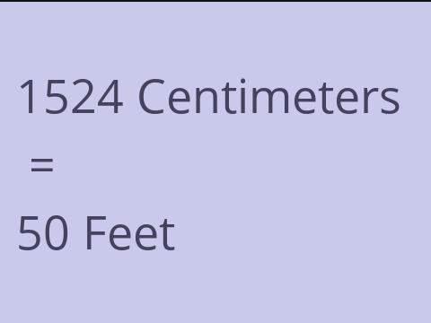 1524 CM TO FEET