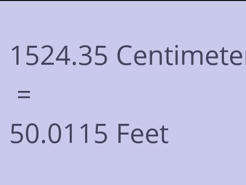 1524.35 CM TO FEET