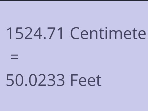 1524.71 CM TO FEET