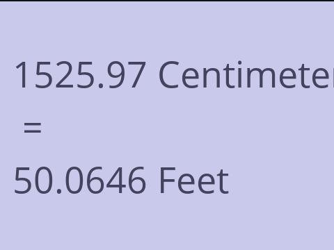 1525.97 CM TO FEET