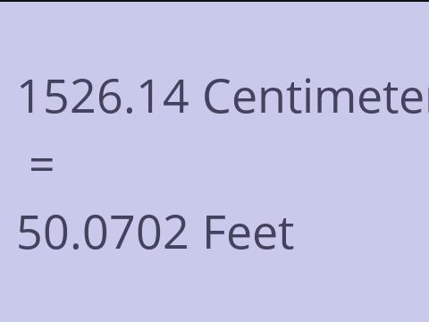 1526.14 CM TO FEET