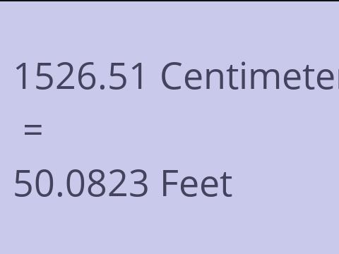 1526.51 CM TO FEET