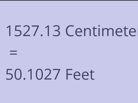 1527.13 CM TO FEET