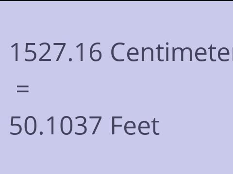 1527.16 CM TO FEET