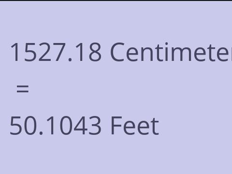 1527.18 CM TO FEET