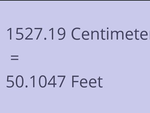 1527.19 CM TO FEET