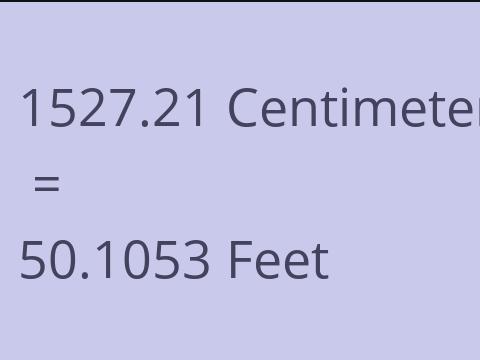 1527.21 CM TO FEET