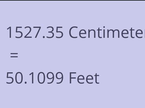 1527.35 CM TO FEET