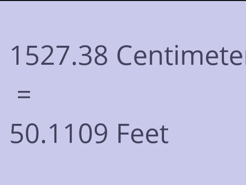 1527.38 CM TO FEET