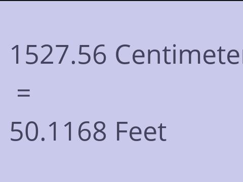 1527.56 CM TO FEET