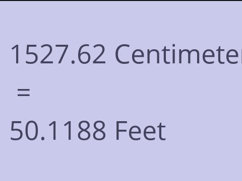 1527.62 CM TO FEET