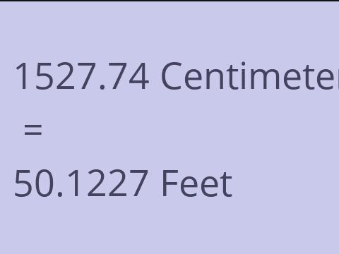 1527.74 CM TO FEET