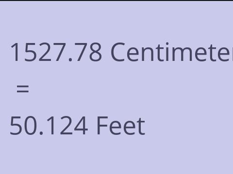 1527.78 CM TO FEET