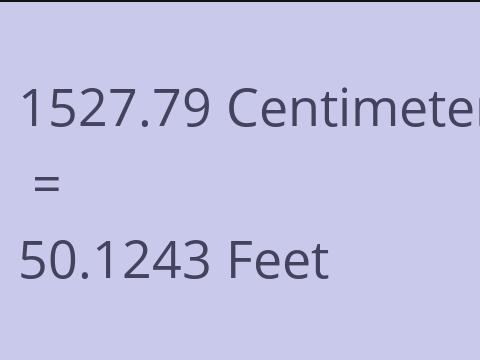 1527.79 CM TO FEET